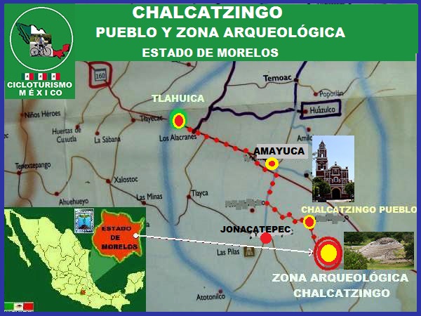 Mapa de ruta y ubicación de Chalcatzingo Pueblo y Zona Arqueológica, Municipio de Jonacatepec . Ruta Amayuca Estado de Morelos. Cicloturismo México