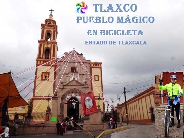 Tlaxco Pueblo Mágico en bicicleta, Estado de Tlaxcala