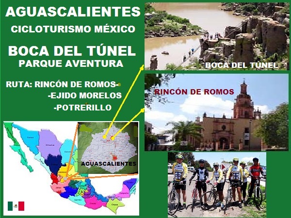 Mapa de ubicación del Estado de Aguascalientes y localización de Rincón de Romos y Boca del Túnel en bicicleta