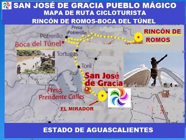 Mapa de ruta cicloturista Rincón de Romos-Boca del Túnel-San José de Gracia Pueblo Mágico del Estado de Aguascalientes