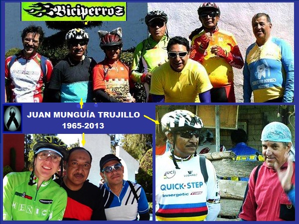 Imágenes del ciclista Juan Munguía T. 1965-2013, con el Grupo Biciperros CDMX