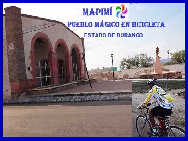 Mapimí Pueblo Mágico en bicicleta, Estado de Durango