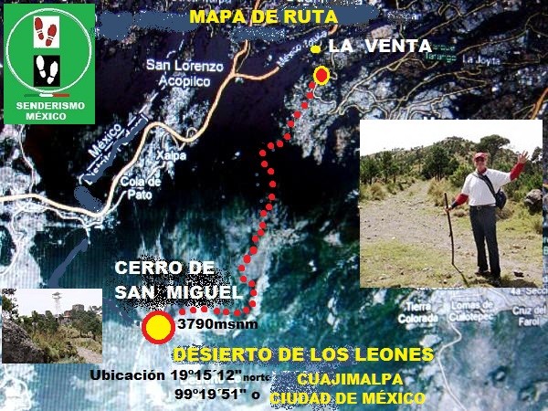 Mapa de ruta senderismo al Cerro y Ermita San Miguel, Parque Nacional del Desierto de los Leones, Cuajimalpa Ciudad de México