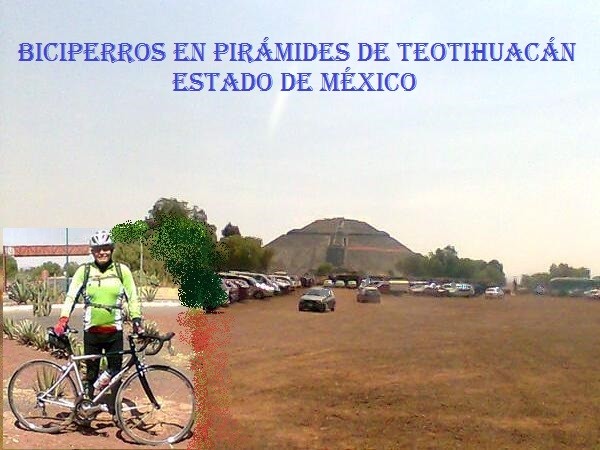 Biciperros en Pirámides de Teotihuacán Estado de México