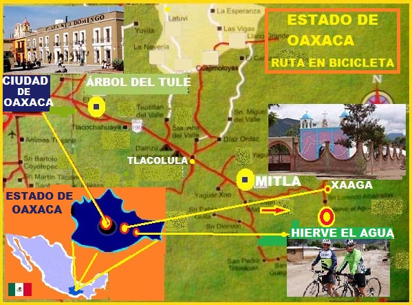 Mapa de ubicación geográfica del Estado de Oaxaca y de la ruta cicloturista de Ciudad de Oaxca, comunidad rutal de  Xaaga y Hierve el Agua