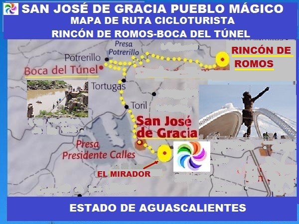 Mapa de ruta cicloturista Rincón de Romos-Boca del Túnel-San José de Gracia Pueblo Mágico del Estado de Aguascalientes