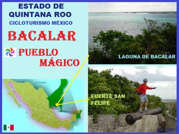 Mapa de ubicación de Quintana Roo y Bacalar Pueblo Mágico en bicicleta